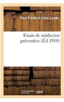 Essais de Médecine Préventive