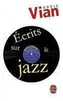 Ecrits Sur Le Jazz
