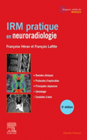 Irm Pratique En Neuroradiologie