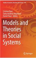 Models and Theories in Social Systems