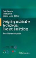 Designing Sustainable Technologies, Products and Policies