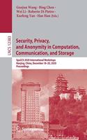 Security, Privacy, and Anonymity in Computation, Communication, and Storage