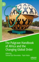 The Palgrave Handbook of Africa and the Changing Global Order