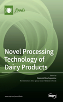 Novel Processing Technology of Dairy Products