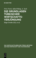 Grundlagen türkischer Wirtschaftsverjüngung