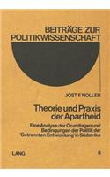 Theorie Und Praxis Der Apartheid