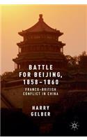 Battle for Beijing, 1858–1860