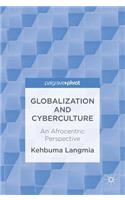 Globalization and Cyberculture