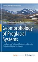 Geomorphology of Proglacial Systems
