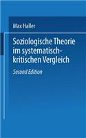 Soziologische Theorie Im Systematisch-Kritischen Vergleich