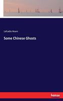 Some Chinese Ghosts