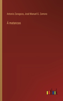 Á matanzas