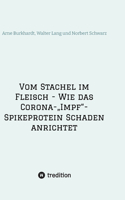Vom Stachel im Fleisch - Wie das Corona-