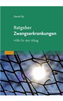 Ratgeber Zwangserkrankungen: Hilfe Für Den Allltag(Sachbuch - Urban & Fischer Verlag)