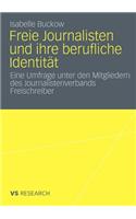 Freie Journalisten Und Ihre Berufliche Identität