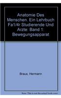 Anatomie Des Menschen. Ein Lehrbuch Fa1/4r Studierende Und A
