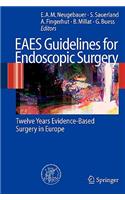 Eaes Guidelines for Endoscopic Surgery