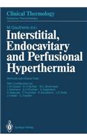 Interstitial, Endocavitary and Perfusional Hyperthermia