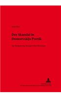 Der Skandal in Dostoevskijs Poetik