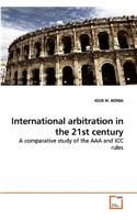 International arbitration in the 21st century