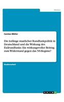 Die Anfänge staatlicher Rundfunkpolitik in Deutschland und die Wirkung des Exilrundfunks
