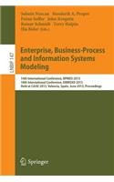 Enterprise, Business-Process and Information Systems Modeling: 14th International Conference, Bpmds 2013, 18th International Conference, Emmsad 2013, Held at Caise 2013, Valencia, Spain, June 17-18, 2013, Procee