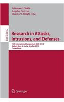 Research in Attacks, Intrusions, and Defenses
