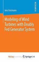 Modeling of Wind Turbines with Doubly Fed Generator System