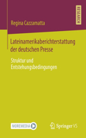 Lateinamerikaberichterstattung Der Deutschen Presse