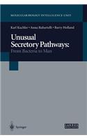 Unusual Secretory Pathways: From Bacteria to Man