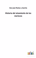 Historia del alzamiento de los moriscos