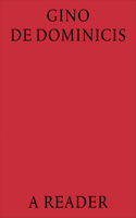 Gino de Dominicis: A Reader