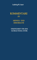 Kommentare zu Mensch und Demokratie: Streitschrift für eine globale Sozial-Ethik