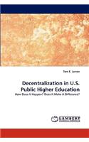 Decentralization in U.S. Public Higher Education