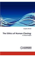 Ethics of Human Cloning
