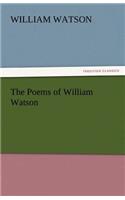 The Poems of William Watson