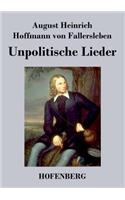 Unpolitische Lieder