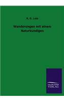 Wanderungen Mit Einem Naturkundigen