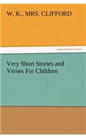 Very Short Stories and Verses for Children