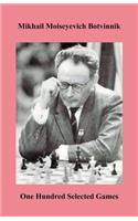 Botvinnik One Hundred Selected Games