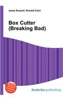 Box Cutter (Breaking Bad)