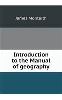 Introduction to the Manual of geography