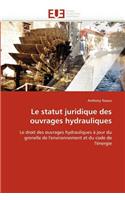 Le Statut Juridique Des Ouvrages Hydrauliques