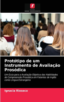 Protótipo de um Instrumento de Avaliação Prosódica