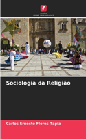 Sociologia da Religião