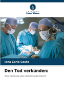 Den Tod verkünden