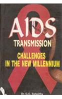 Aids Transmission: Challenges In The New Millennium
