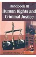 Handbook Of Human Rights And Criminal Justice