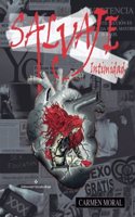 Salvaje intimidad (Spanish Edition)