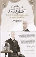 EL MISTERIO DE ARDLAMONT: EL CASO QUE DIO INICIO A LA CRIMINALISTICA MODERNA EN TIEMPOS DE SHERLOCK HOLMES